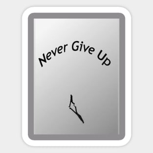 Never Give Up Sticker